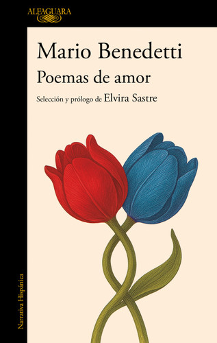 Poemas de amor. Antología Mario Benedetti / Love Poems: A Mario Benedetti Anthology book cover by Mario Benedetti