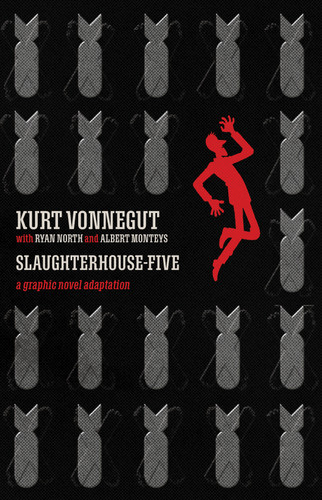 Slaughterhouse-Five Deluxe Edition (Slaughter-House Five) book cover by Kurt Vonnegut, Ryan North
