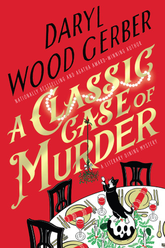 A Classic Case of Murder (A Literary Dining Mystery) book cover by Daryl Wood Gerber