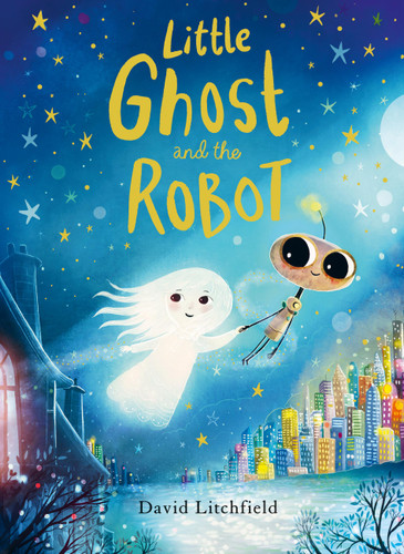Little Ghost and the Robot book cover by David Litchfield