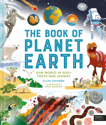 The Book of Planet Earth: Our World in 500+ Facts and Stories book cover by Clive Gifford