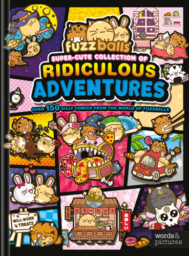 Fuzzballs Super Cute Collection of Ridiculous Adventures book cover by Marc Sach