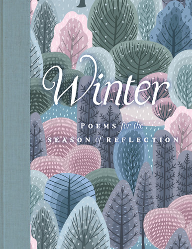 Winter: Poems for the Season of Reflection book cover by Editors of Wellfleet Press