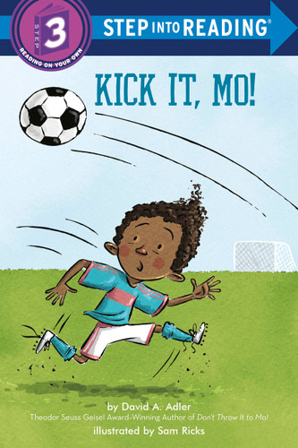 Kick It, Mo! (Step into Reading, Step 3) book cover by David A. Adler