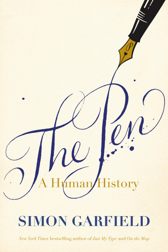 The Pen: A Human History book cover by Simon Garfield
