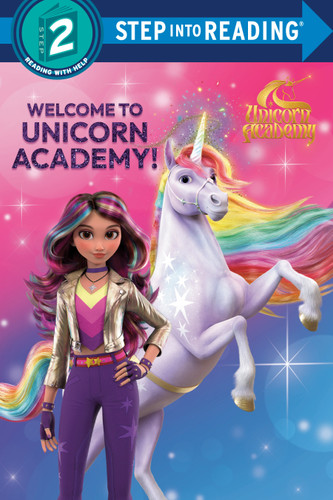Welcome to Unicorn Academy! (Unicorn Academy) (Step into Reading, Step 2) book cover by Random House