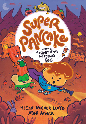 Super Pancake and the Mystery of the Missing Egg: (A Graphic Novel) (Super Pancake) book cover by Megan Wagner Lloyd