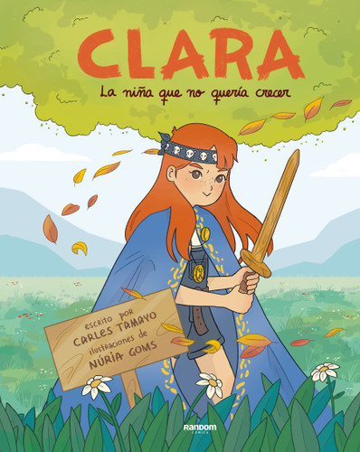 Clara. La niña que no quería crecer / Clara. The Girl Who Didn't Want to Grow Up book cover by CARLES TAMAYO