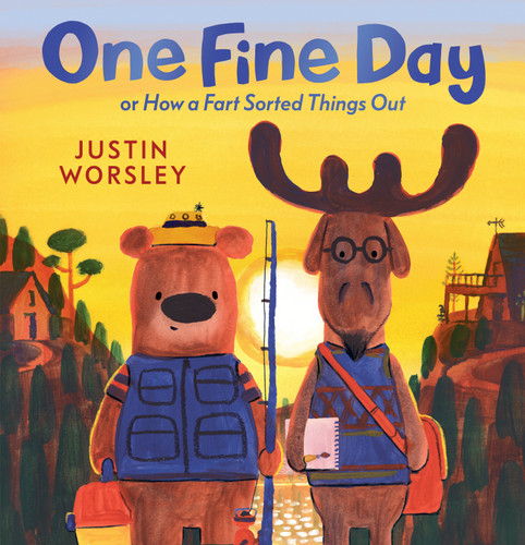 One Fine Day, or How a Fart Sorted Things Out book cover by Justin Worsley