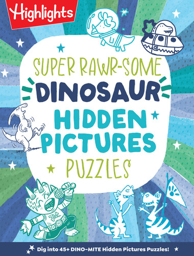 Super Rawrsome Dinosaur Hidden Pictures Puzzles (Highlights Hidden Pictures) book cover by 