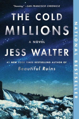 The Cold Millions: A Novel book cover by Jess Walter