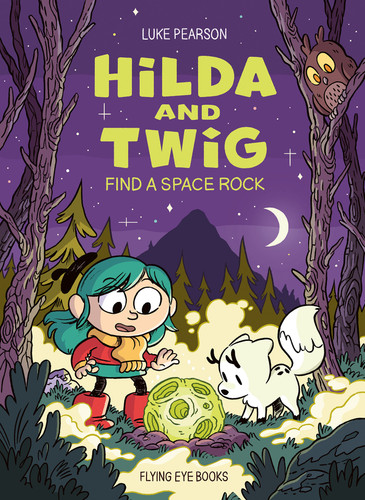 Hilda and Twig: Find a Space Rock book cover by Luke Pearson