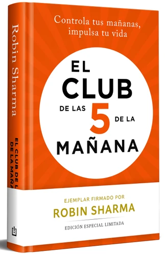 El Club de las 5 de la mañana (edición limitada firmada) / The 5AM Club (Limited Signed Edition) book cover by Robin Sharma