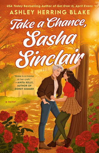 Take a Chance, Sasha Sinclair (A Clover Lake Novel) book cover by Ashley Herring Blake