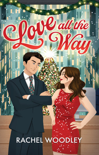Love All the Way book cover by Rachel Woodley