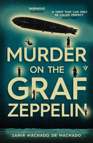 Murder on the Graf Zeppelin book cover by Samir Machado de Machado