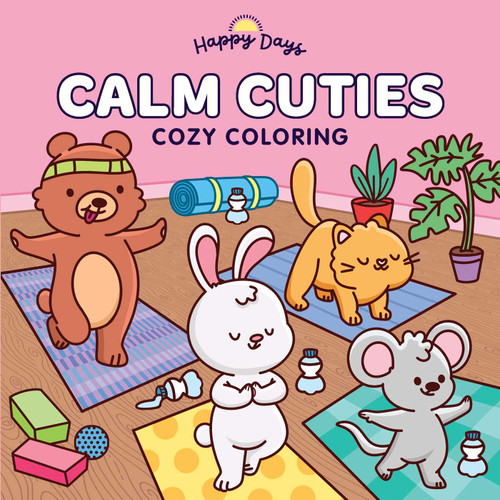 Calm Cuties: Cozy Coloring: Sweet and Simple Coloring for Adults and Kids (Happy Days Cozy Coloring) book cover by 