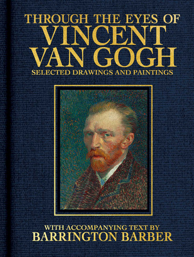 Through the Eyes of Vincent Van Gogh: Selected Drawing and Paintings (Visionary Artists) book cover by Barrington Barber