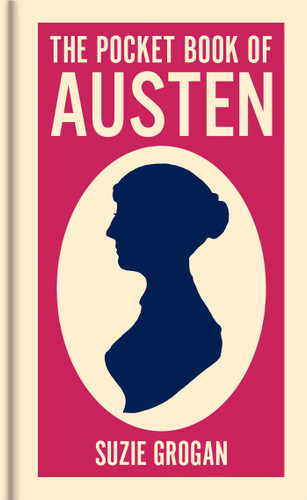 The Pocket Book of Austen: A Concise Introduction to Austen's Life and Writings (Sirius Pocket Ideas) book cover by Suzie Grogan