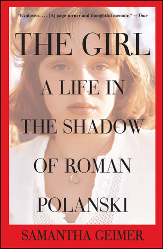The Girl: A Life in the Shadow of Roman Polanski book cover by Samantha Geimer