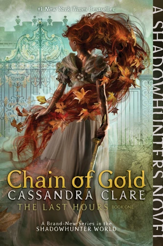 Chain of Gold (The Last Hours) book cover by Cassandra Clare
