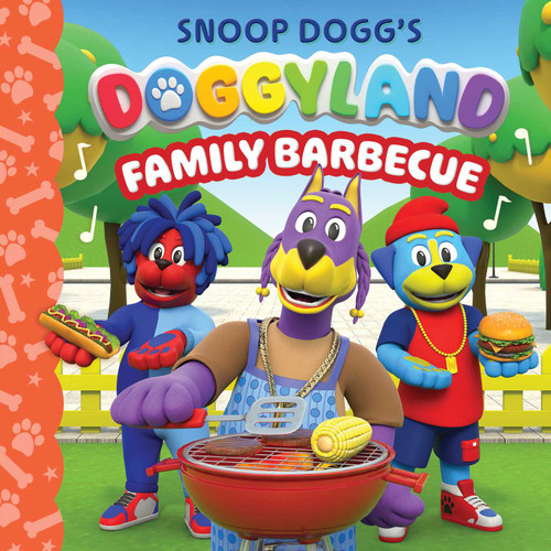 Snoop Dogg's Doggyland: Family Barbecue (A Doggyland Cased Board Book Great Gift for Kids) (Doggyland) book cover by Juni Bright