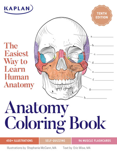 Anatomy Coloring Book with 450+ Realistic Medical Illustrations with Quizzes for Each (Kaplan Test Prep) book cover by Stephanie McCann, Eric Wise