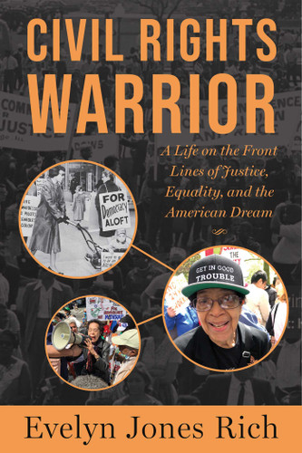 Civil Rights Warrior: A Life on the Front Lines of Justice, Equality, and the American Dream book cover by Evelyn Jones Rich