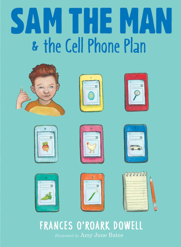 Sam the Man & the Cell Phone Plan (Sam the Man) book cover by Frances O'Roark Dowell
