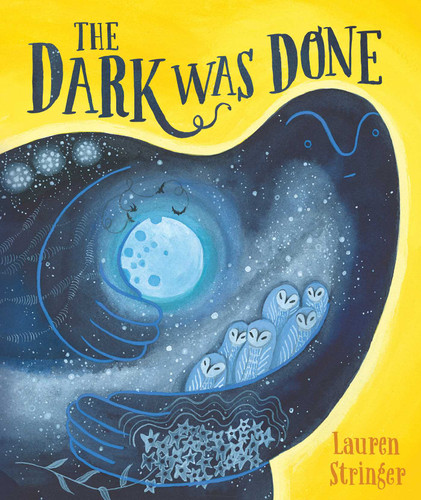 The Dark Was Done book cover by Lauren Stringer