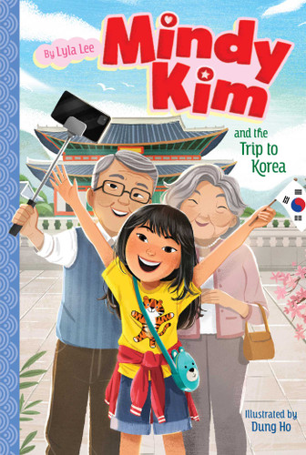 Mindy Kim and the Trip to Korea (Mindy Kim) book cover by Lyla Lee