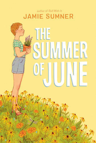 The Summer of June book cover by Jamie Sumner