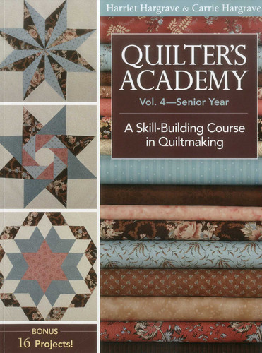 Quilter's Academy Vol. 4 - Senior Year book cover by Harriet Hargrave, Carrie Hargrave-Jones