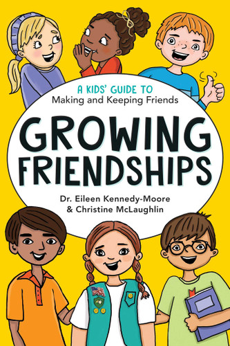 Growing Friendships: A Kids' Guide to Making and Keeping Friends (Growing Together) book cover by Eileen Kennedy-Moore, Christine McLaughlin