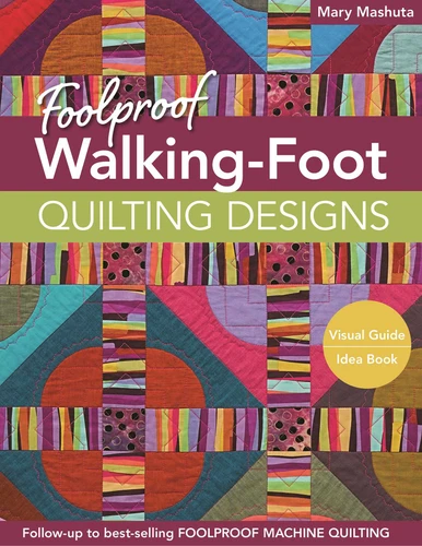 Foolproof Walking-Foot Quilting Designs book cover by Mary Mashuta