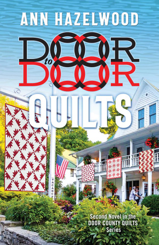 Door to Door Quilts: Second Novel in the Door County Quilts Series (Door County Quilt) book cover by Ann Hazelwood