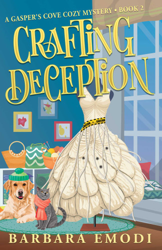 Crafting Deception: A Gasper's Cove Cozy Mystery, Book 2 (Gasper's Cove) book cover by Barbara Emodi