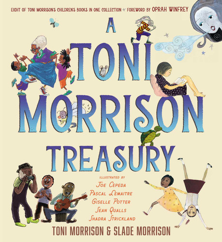 A Toni Morrison Treasury: The Big Box; The Ant or the Grasshopper?; The Lion or the Mouse?; Poppy or the Snake?; Peeny Butter Fudge; The Tortoise or the Hare; Little Cloud and Lady Wind; Please, Louise book cover by Toni Morrison, Slade Morrison