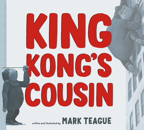 King Kong's Cousin book cover by Mark Teague