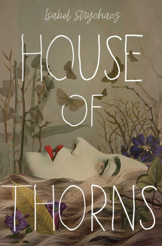 House of Thorns book cover by Isabel Strychacz