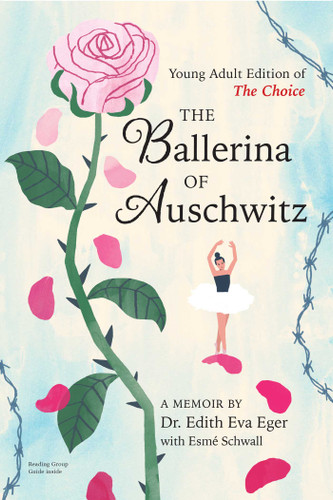 The Ballerina of Auschwitz: Young Adult Edition of The Choice book cover by Edith Eva Eger