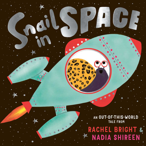 Snail in Space book cover by Rachel Bright