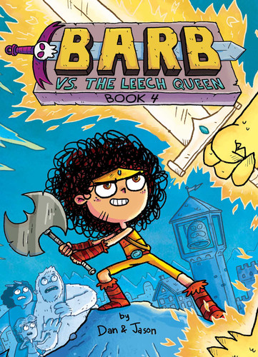 Barb vs. the Leech Queen (Barb the Last Berzerker) book cover by Dan Abdo, Jason Patterson, Dan & Jason