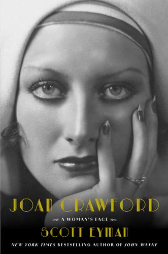 Joan Crawford: A Woman's Face book cover by Scott Eyman