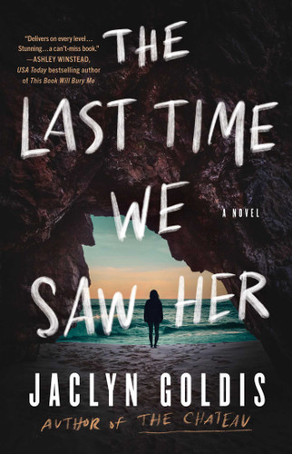 The Last Time We Saw Her: A Novel book cover by Jaclyn Goldis