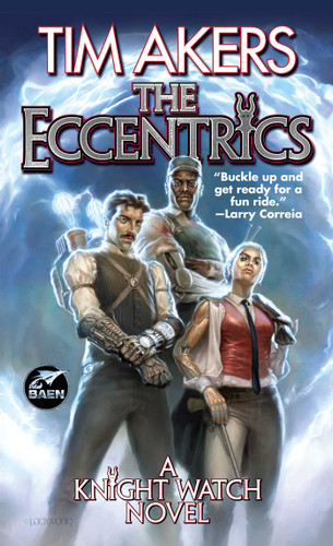 The Eccentrics (Knight Watch) book cover by Tim Akers