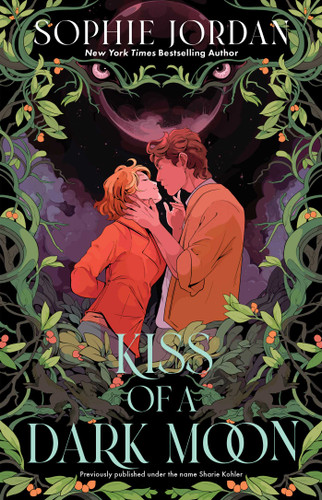 Kiss of a Dark Moon (The Moon Chasers) book cover by Sophie Jordan