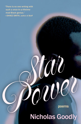 Star Power: Poems book cover by Nicholas Goodly