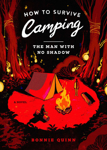How to Survive Camping: The Man With No Shadow (How to Survive Camping) book cover by Bonnie Quinn