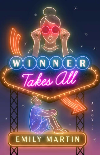 Winner Takes All: A Novel book cover by Emily Martin